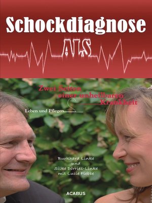 cover image of Schockdiagnose ALS. Leben und Pflegen